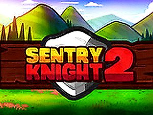 Sentry Knight 2 Tower Defense Game - Strategy Arcade Game