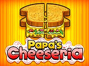 Papa's Cheeseria Online Cooking Game - Time Management Game